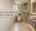 Small Bathroom Design Ideas